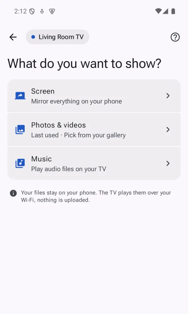 What do you want to show? screen with Screen, Photos and videos, and Music options